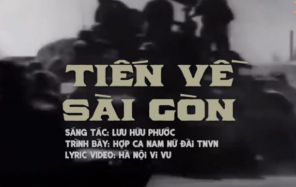 NHỮNG CA KHÚC ĐI CÙNG NĂM THÁNG: Tiến về Sài Gòn